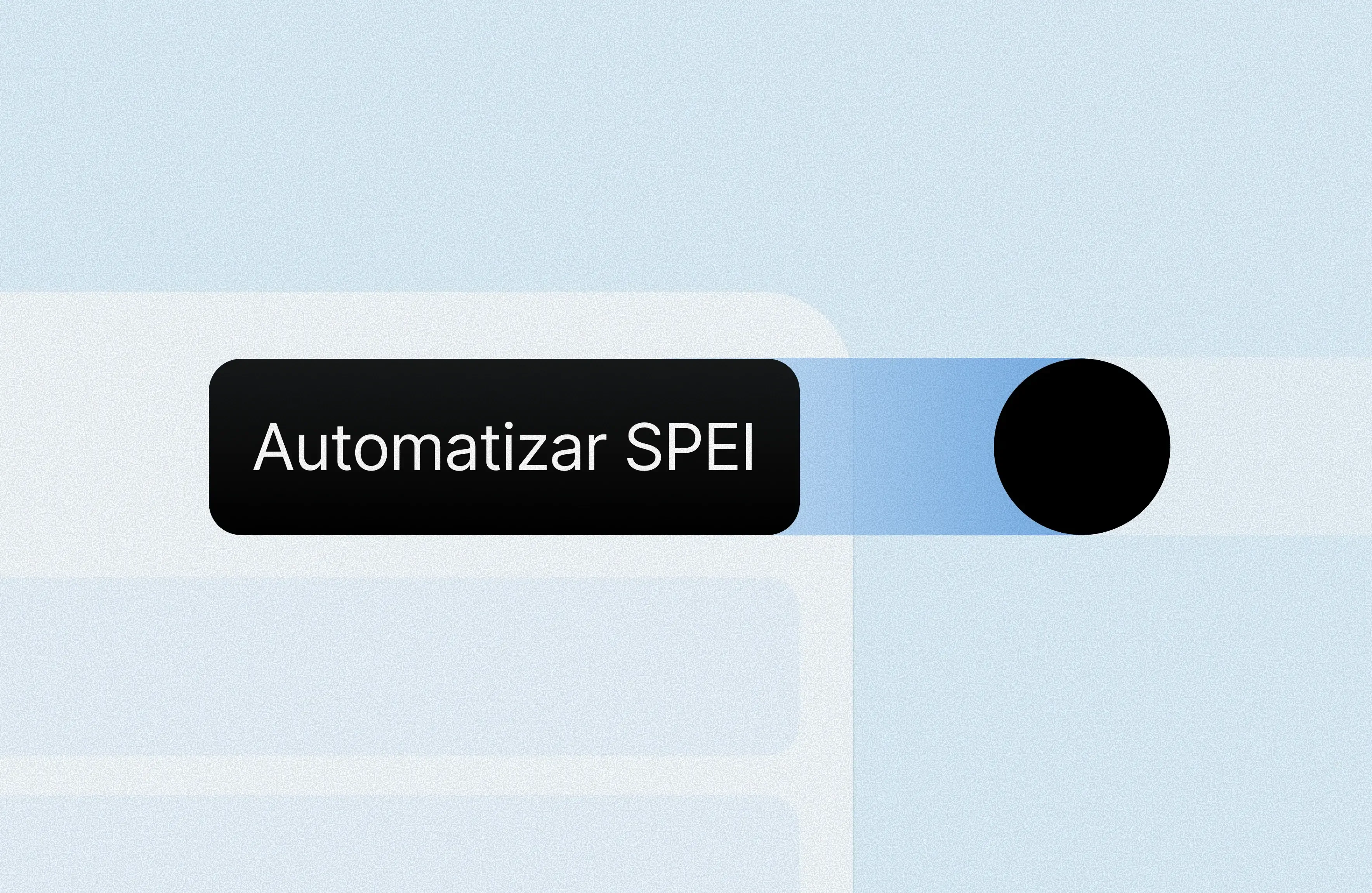 Así automatizan pagos por SPEI las empresas de hoy